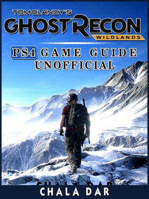 cover image of Tom Clancy's Ghost Recon Wildlands PS4 Game Guide Unofficial